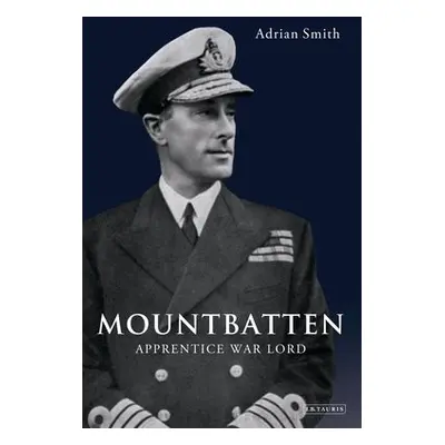 Mountbatten - Smith, Adrian (University of Southampton, UK)