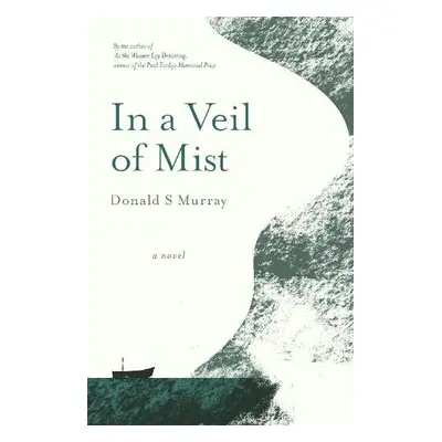 In a Veil of Mist - Murray, Donald S