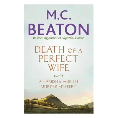 Death of a Perfect Wife - Beaton, M.C.