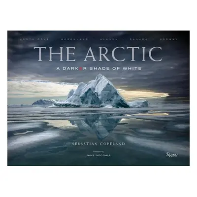 Arctic - Copeland, Sebastian a Goodall, Dr. Jane