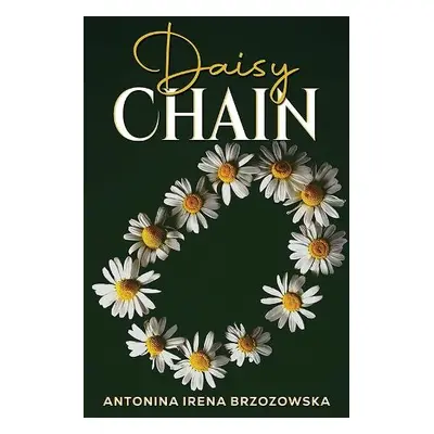 Daisy Chain - Brzozowska, Antonina Irena