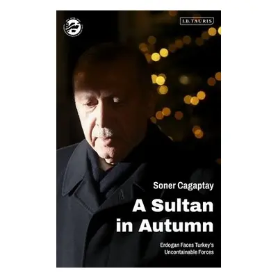 Sultan in Autumn - Cagaptay, Soner