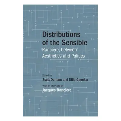 Distributions of the Sensible - Durham, Scott a Gaonkar, Dilip