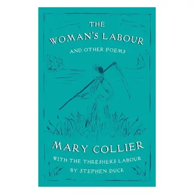 Woman's Labour - Collier, Mary