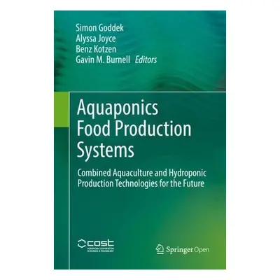 Aquaponics Food Production Systems