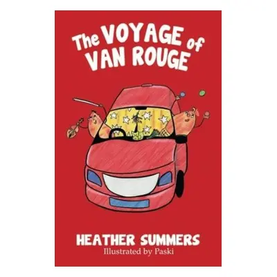 Voyage of Van Rouge, The - Summers, Heather