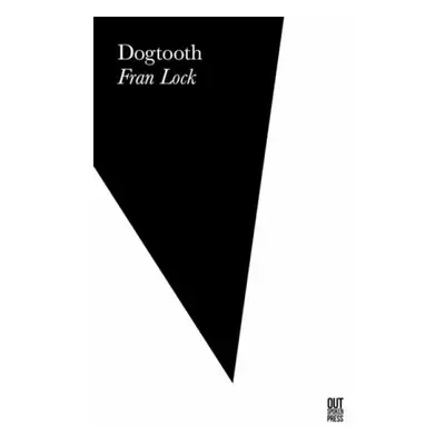 Dogtooth - Lock, Fran