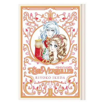 Rose of Versailles Volume 1 - Ikeda, Riyoko