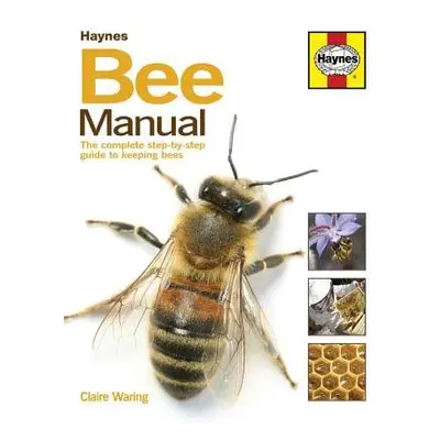 Bee Manual - Waring, Claire