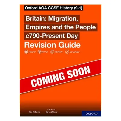 Sch: 14-16: Oxford AQA GCSE History (9-1): Britain: Migration, Empires and the People c790-Prese