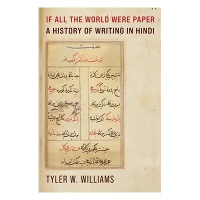 If All the World Were Paper - Williams, Tyler W.