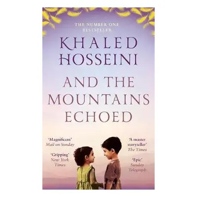 And the Mountains Echoed - Hosseini, Khaled