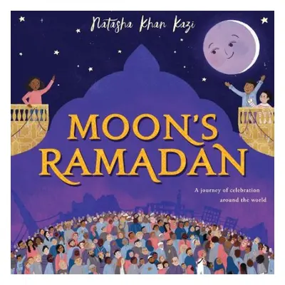 Moon's Ramadan - Khan Kazi, Natasha