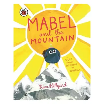 Mabel and the Mountain - Hillyard, Kim