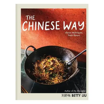 The Chinese Way - Liu, Betty