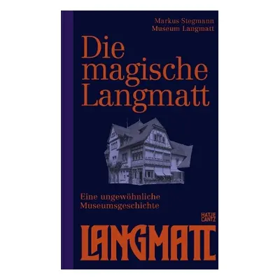 Die magische Langmatt