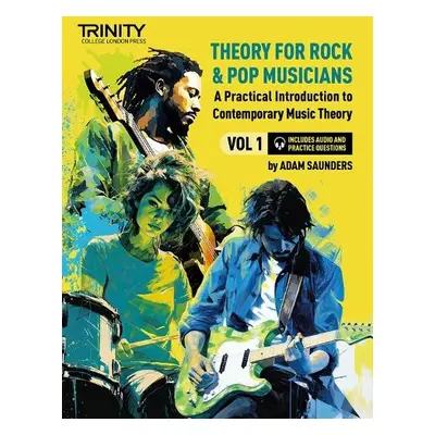 Theory for Rock a Pop Musicians Volume 1 - Saunders, Adam