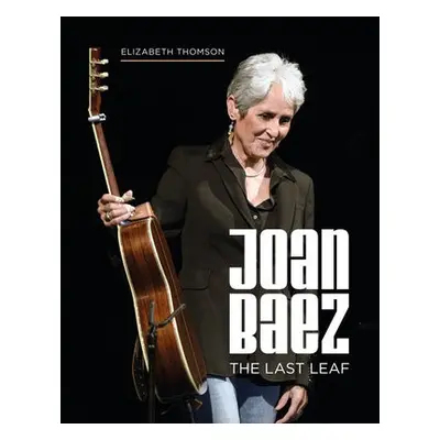 Joan Baez - Thomson, Elizabeth