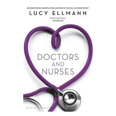 Doctors a Nurses - Ellmann, Lucy