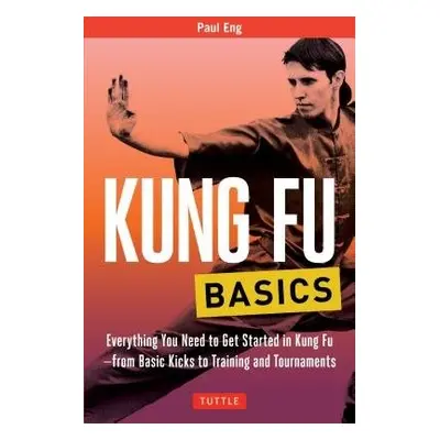 Kung Fu Basics - Eng, Paul