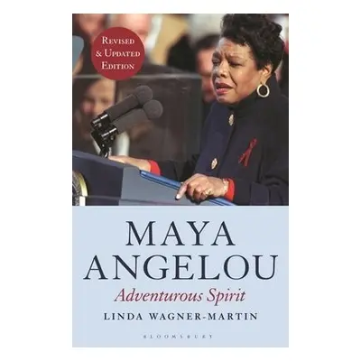 Maya Angelou (Revised and Updated Edition) - Wagner-Martin, Prof Linda (The University of North 