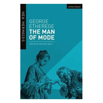 Man of Mode - Etherege, George