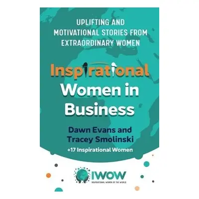 Inspirational Women in Business - Evans, Dawn a Smolinski, Tracey