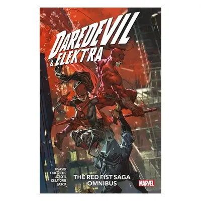 Daredevil a Elektra: The Red Fist Saga Omnibus - Zdarksy, Chip