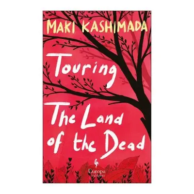 Touring the Land of the Dead - Kashimada, Maki