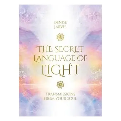 Secret Language of Light Oracle - Jarvie, Denise