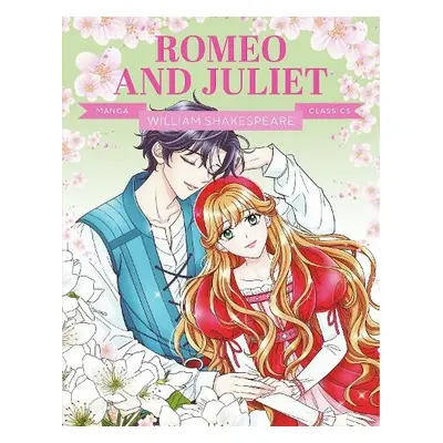 Manga Classics: Romeo and Juliet