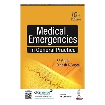 Medical Emergencies in General Practice - Gupta, SP a Gupta, Dinesh K