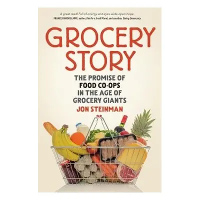 Grocery Story - Steinman, Jon