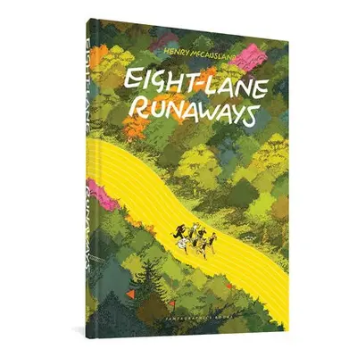 Eight-Lane Runaways - McCausland, Henry