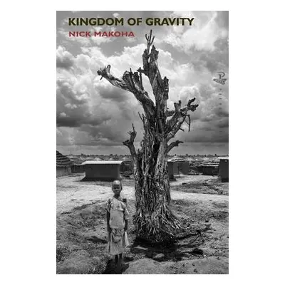 Kingdom of Gravity - Makoha, Nick