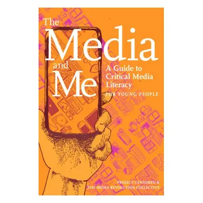 Media and Me - Boyington, Ben a Butler, Allison T. a Higdon, Nolan