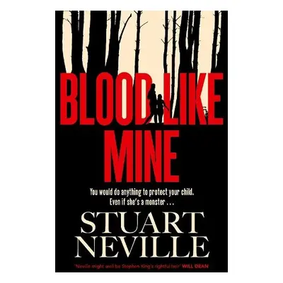 Blood Like Mine - Neville, Stuart