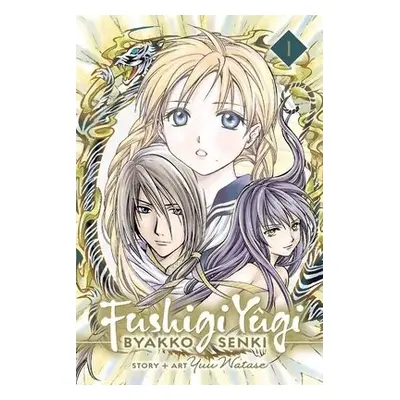 Fushigi Yugi: Byakko Senki, Vol. 1 - Watase, Yuu