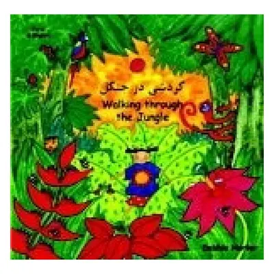 Walking through the Jungle (Farsi a English)