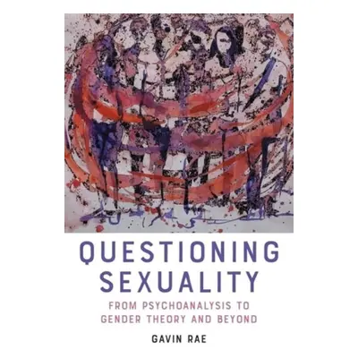 Questioning Sexuality - Gavin Rae