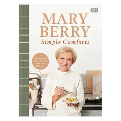 Mary Berry's Simple Comforts - Berry, Mary