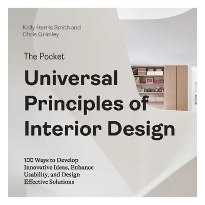 Pocket Universal Principles of Interior Design - Harris Smith, Kelly a Grimley, Chris