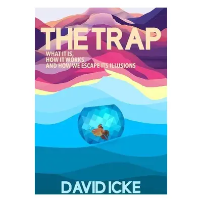 Trap - Icke, David