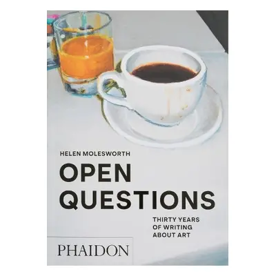 Open Questions - Molesworth, Helen