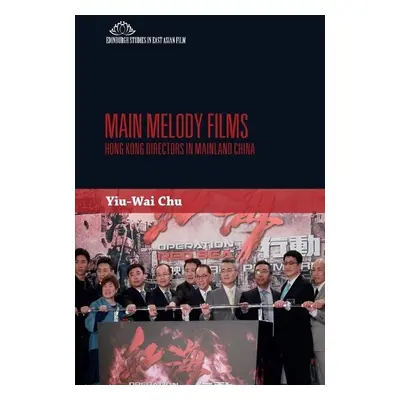 Main Melody Films - Stephen Yiu-Wai Chu