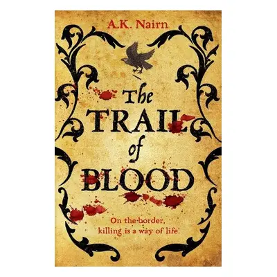 Trail of Blood - Nairn, A.K.