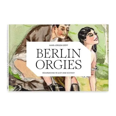 Berlin Orgies - Doepp, Hans-Juergen