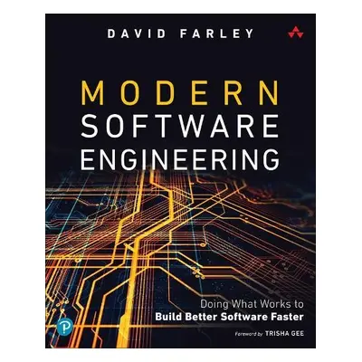 Modern Software Engineering - Farley, David