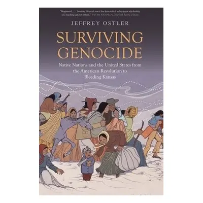 Surviving Genocide - Ostler, Jeffrey