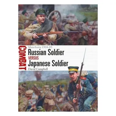 Russian Soldier vs Japanese Soldier - Campbell, David